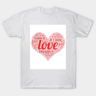 Love word art Valentine's Day T-Shirt
